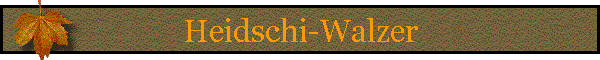 Heidschi-Walzer