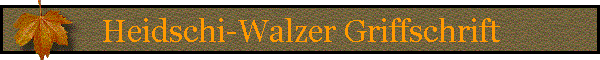 Heidschi-Walzer Griffschrift